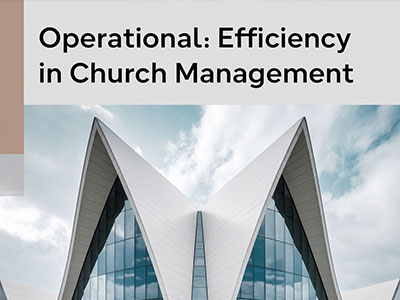 Operational Efficiency in Church Management